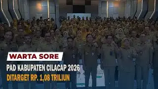 PAD KABUPATEN CILACAP 2026 DITARGET RP 1,08 TRILIUN