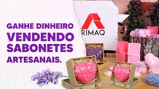 Saiba como GANHAR DINHEIRO vendendo sabonetes artesanais! | Máquina de Sabonetes da RIMAQ