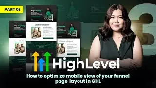 Part 3: How to optimize mobile view of your funnel page  layout in GHL