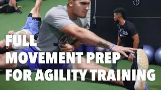 Full Movement Prep for Agility Training