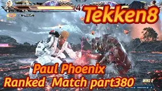 【Tekken8】Paul Phoenix Ranked Match part380【鉄拳8】