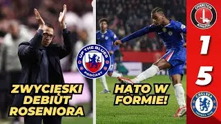 DEBIUT MARZENIE ROSENIORA. CHELSEA BEZ TRUDU AWANSUJE W FA CUP | Charlton 1:5 Chelsea