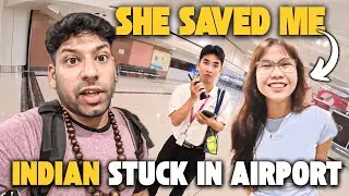 She Came to Rescue Indian at Vietnam Airport 😭❤️