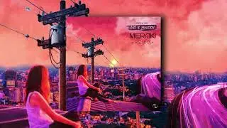 Jacob, Jilax - Art & Melody (Meraki Remix)