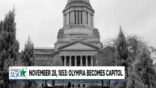 This Day in Oregon History &ndash; Nov. 28, 1853: Olympia becomes the capitol of the Washington Territo...