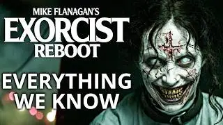 Mike Flanagan's Exorcist Reboot Is Looking Promising And Here's Everything We Know!