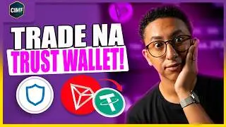 Como Fazer TRADE Direto na Trust Wallet! Swap de Moedas SEM SAIR da Carteira (Tutorial 2025)