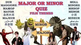 MAJOR OR MINOR QUIZ - Movie Theme Song