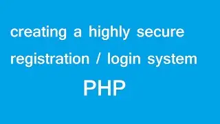 how to make a secure php register login form with validation