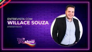 Talgayshow #15 - Willace Souza
