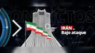 Conflictos | Ir&aacute;n bajo ataque | Al Mayadeen