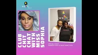 Darren Fleet and Sweet Baby Kita Drop Into Club Chit Chat with Miss Sophia on WERUradio