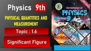 Physics Class 9 | Unit#1 Physical Quantities and measurement Significant Figure #significant_figures