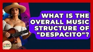 What Is The Overall Music Structure Of 