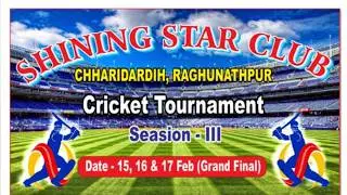 Shining star club Katras Charidardih Cricket Tournament season 3