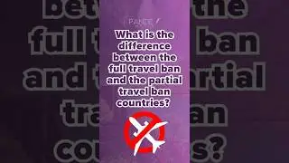 June 9 U.S. Travel Ban:&nbsp;Full and Partial Travel Ban Explained