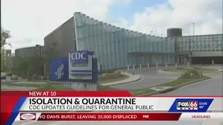CDC updates guidelines for recommended isolation and quarantine period for the general public