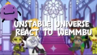 Uu react to wemmbu (0.5/?) 