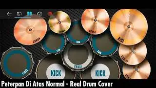 PETERPAN DI ATAS NORMAL - REAL DRUM COVER