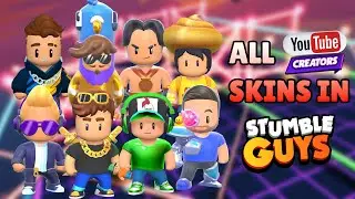 Stumble Guys - Gameplay of All YouTubers (Content Creator) Skins