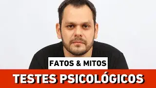 Fatos e MITOS sobre testes PSICOLÓGICOS e avaliação PSICOLÓGICA | Dr. Bruno Damásio