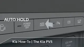 AUTO HOLD | The Kia PV5