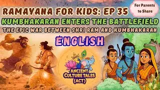 🌟Kumbhakaran Enters the Battlefield | Ramayan for Kids | Indian Mythology | Learn English | Ep 35