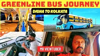 GREENLINE SLEEPER AC BUS JOURNEY 🚌 - Digha To Kolkata  I Mr Viewtuber