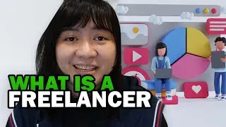 What is a Freelancer, Ano ang Freelancing?