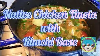 Native Chicken Tinola with Kimchi Base #spicytinola #nativechicken #ayamkampung