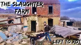 The Abandoned Slaughter Farm