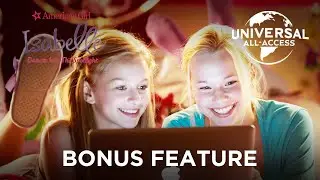 Sisterly Love 💗 | An American Girl: Isabelle Dances Into the Spotlight | Bonus Feature