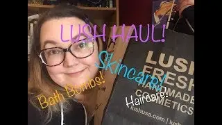 LUSH HAUL | New Bath Bombs 2019!