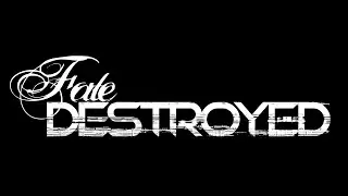 FATE DESTROYED - LET'S CRASH (OFFICIAL VIDEO)