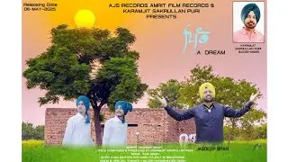ਪਿੰਡ A DREAM | FULL SONG | AJS RECORDS , AMRIT FILM RECORDS AND KARAMJIT SAKRULLAN PURI JAGDEEP BRAR