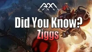 Ziggs - Did You Know? Ep 74 - League of Legends