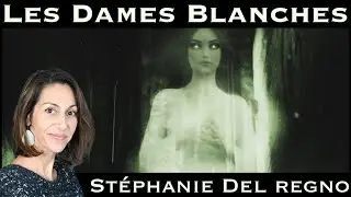 &laquo; Les Dames Blanches &raquo; avec St&eacute;phanie Del Regno