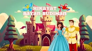 HIKAYAT BAYAN BUDIMAN || cerita bahasa melayu