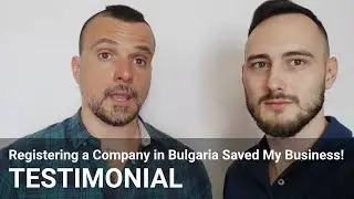 Registering a Company in Bulgaria Saved My Business: Damien&rsquo;s Story