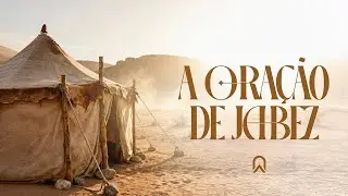 A ORA&Ccedil;&Atilde;O DE JABEZ | Pr. Tiaro Piana