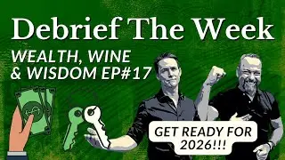 Wealth Wine & Wisdom (Jason & Andy debrief the week)