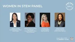 2022 STEM Girls Change the World &mdash; Women in STEM Panel