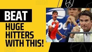 How to beat consistent big hitters in tennis!! A tactical approach!!