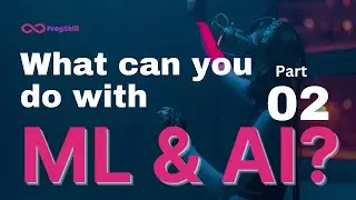 What can you do with Machine Learning and AI?