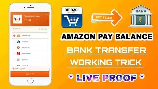 Amazon Pay Balance To Bank Account ll Latest Trick With Proof ll Tricks By Prabir