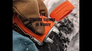UST TekFire Lighter Cold Weather Review