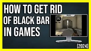 How To Remove Black Bars in Any Game [2024]  | Get Rid of Black Bars Windows 8/9/10/11 [Easy]