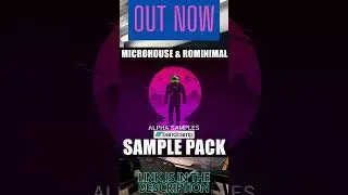 Microhouse & Rominimal SAMPLE PACK *Out Now*