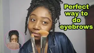 UPDATED EYEBROW TUTORIAL | DETAILED