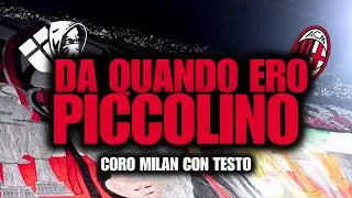DA QUANDO ERO PICCOLINO❤️🖤 - CORO MILAN + TESTO